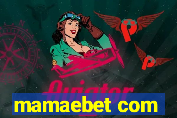 mamaebet com